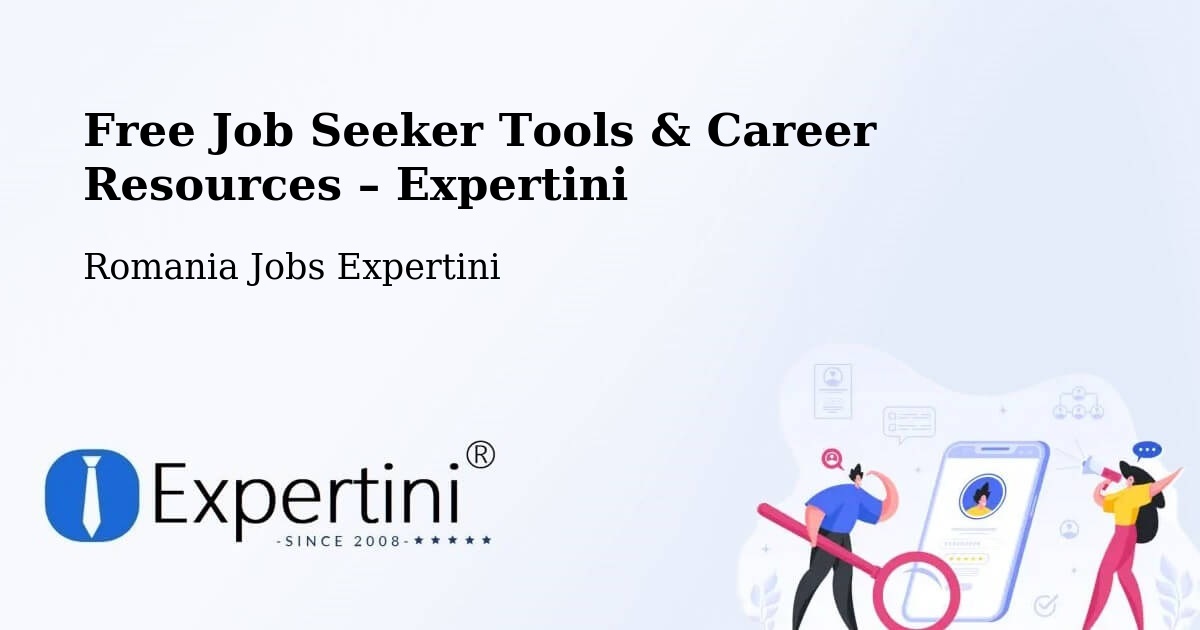 Free Job Seeker Tools & Career Resources – Lăpuş - Lăpuş, Romania Jobs Expertini