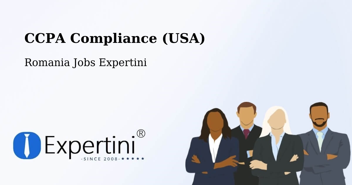 CCPA Privacy Rights & Compliance Notice – Lăpuş - Romania Jobs Expertini