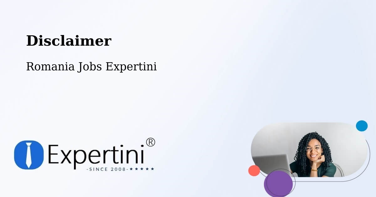 Disclaimer – Lăpuş - Romania Jobs Expertini