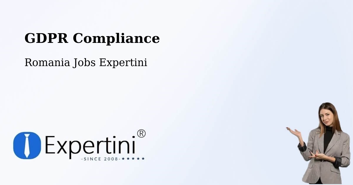 EU GDPR Compliance Statement – Lăpuş - Romania Jobs Expertini