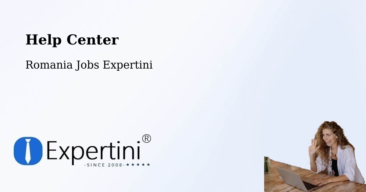 Help Center – Lăpuş - Romania Jobs Expertini