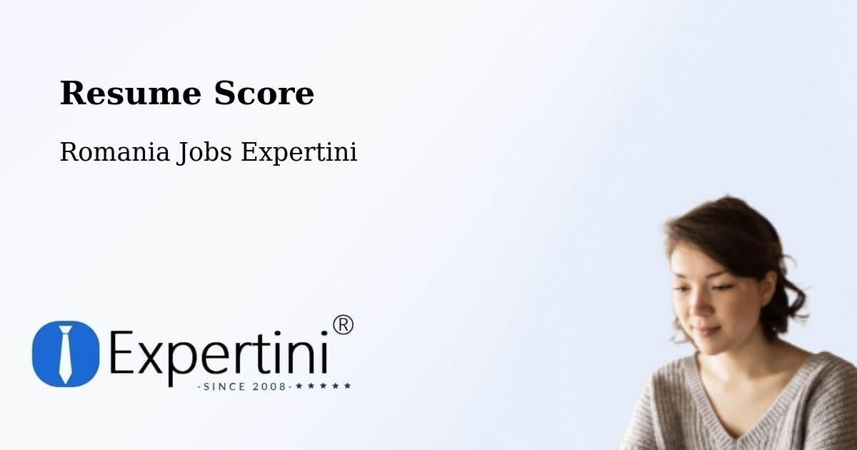 Resume Score & Job Description Match Tool – Lăpuş - Romania Jobs Expertini