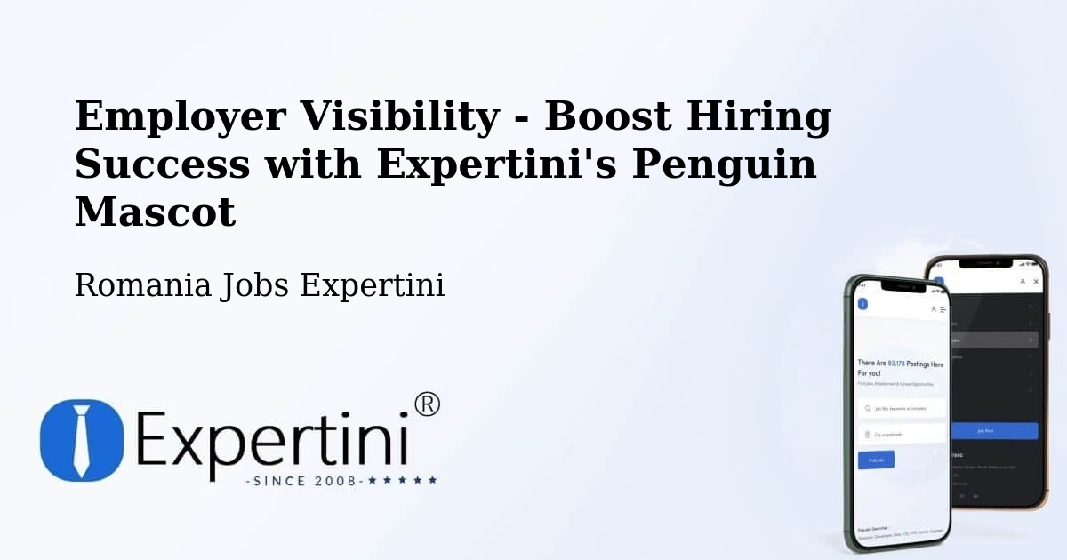 Employer Visibility Strategy – Lăpuş - Romania Jobs Expertini